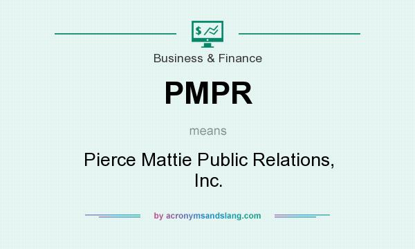 What does PMPR mean? It stands for Pierce Mattie Public Relations, Inc.