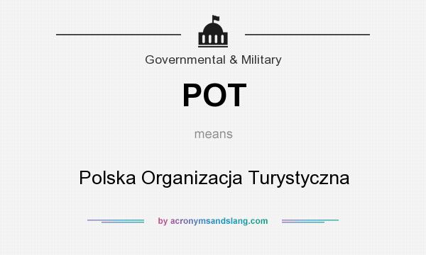 What does POT mean? It stands for Polska Organizacja Turystyczna