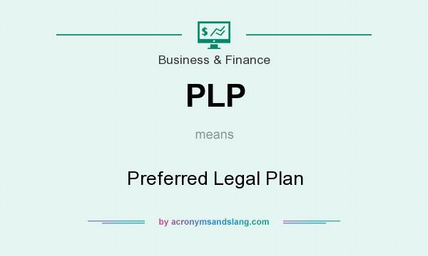 What does PLP mean? It stands for Preferred Legal Plan
