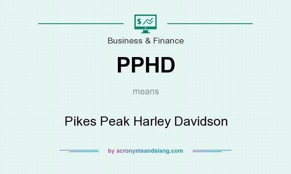 What does PPHD mean? It stands for Pikes Peak Harley Davidson