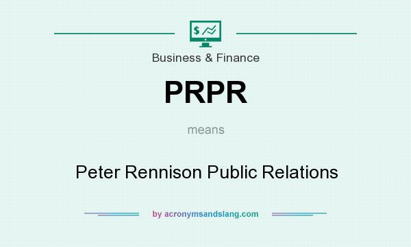 What does PRPR mean? It stands for Peter Rennison Public Relations