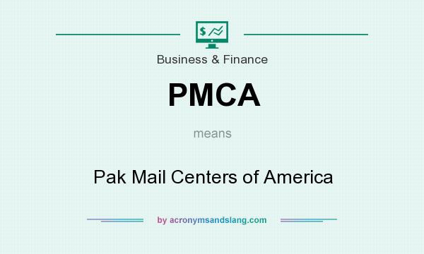 What does PMCA mean? It stands for Pak Mail Centers of America