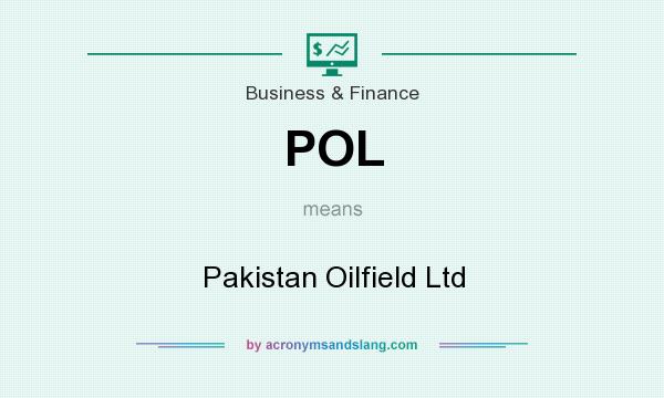 What does POL mean? It stands for Pakistan Oilfield Ltd