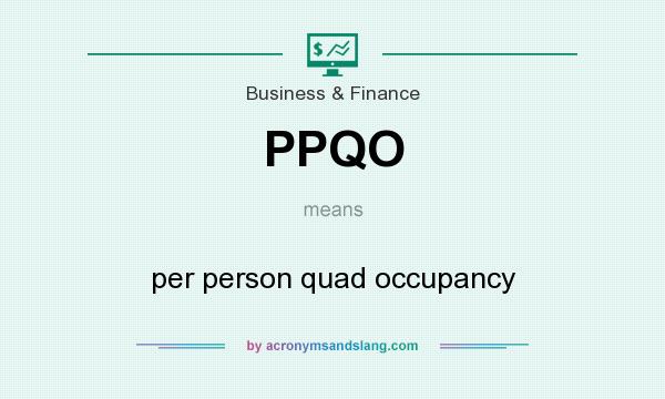 What does PPQO mean? It stands for per person quad occupancy