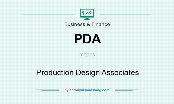What does PDA mean? It stands for Production Design Associates
