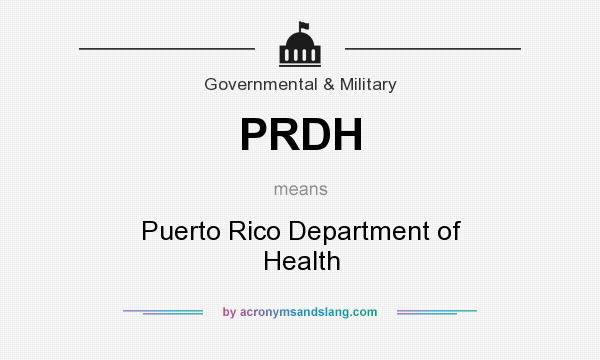 What does PRDH mean? It stands for Puerto Rico Department of Health