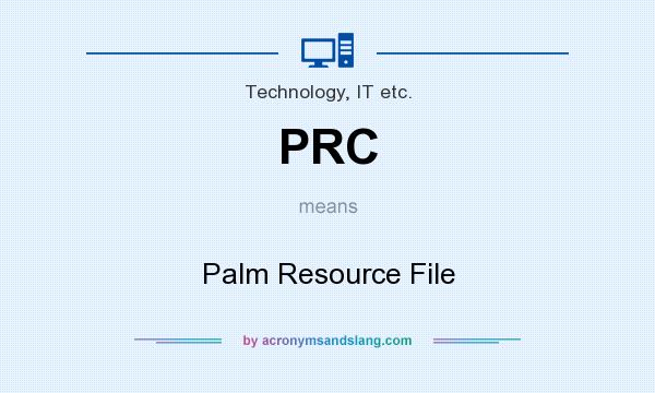 What does PRC mean? It stands for Palm Resource File