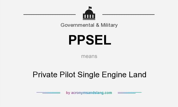 What does PPSEL mean? It stands for Private Pilot Single Engine Land