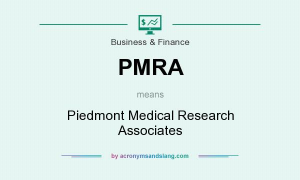 What does PMRA mean? It stands for Piedmont Medical Research Associates