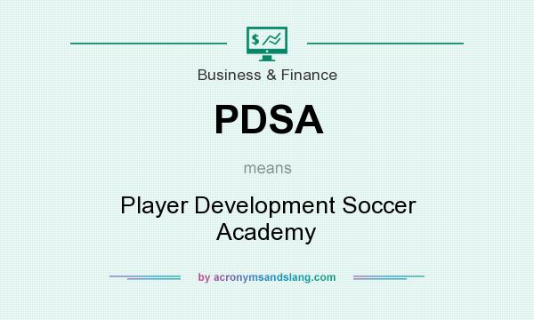 What does PDSA mean? It stands for Player Development Soccer Academy