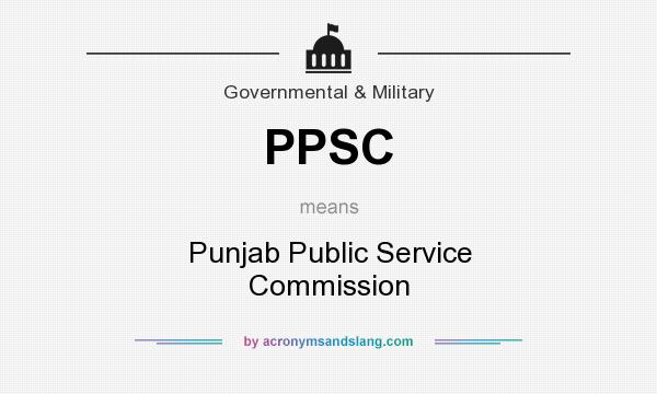 What does PPSC mean? It stands for Punjab Public Service Commission