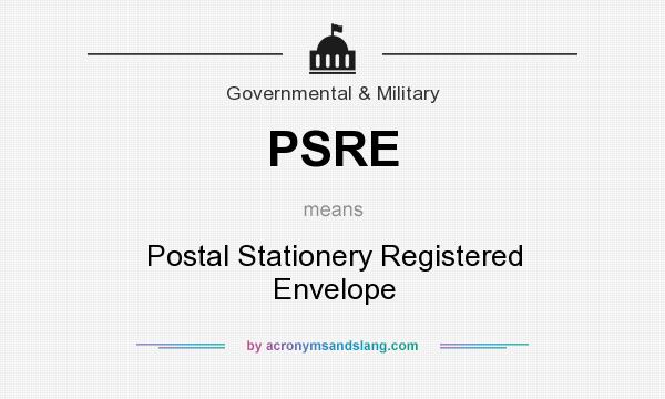 What does PSRE mean? It stands for Postal Stationery Registered Envelope