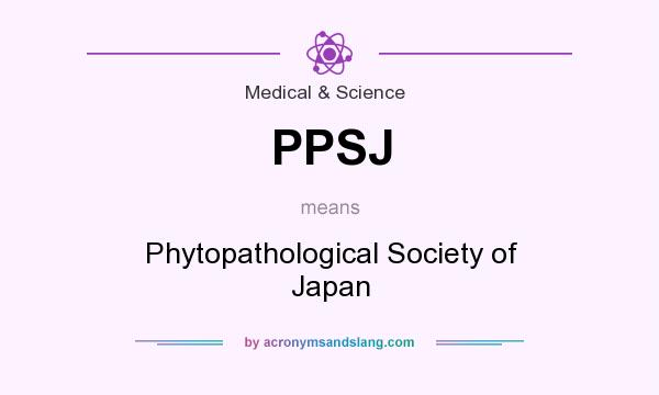 What does PPSJ mean? It stands for Phytopathological Society of Japan