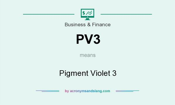 What does PV3 mean? It stands for Pigment Violet 3