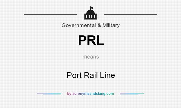 What does PRL mean? It stands for Port Rail Line