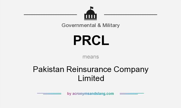 What does PRCL mean? It stands for Pakistan Reinsurance Company Limited