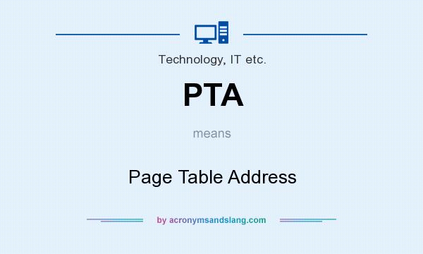 What does PTA mean? It stands for Page Table Address