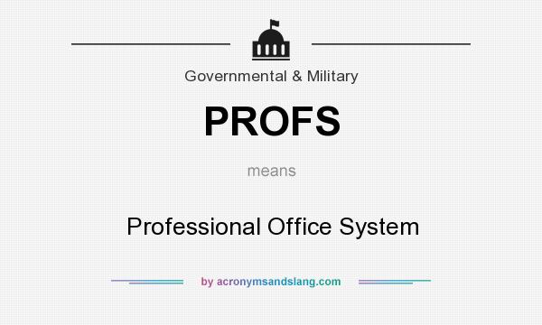 What does PROFS mean? It stands for Professional Office System