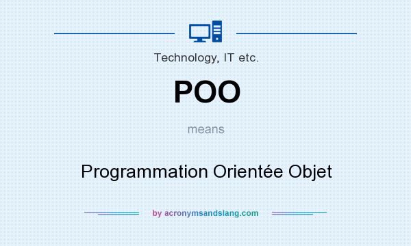What does POO mean? It stands for Programmation Orientée Objet