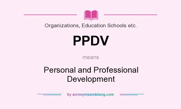 What does PPDV mean? It stands for Personal and Professional Development