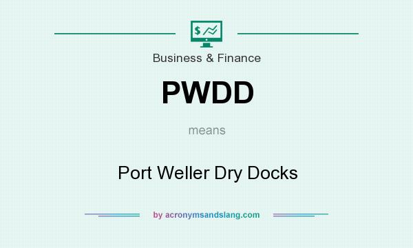 What does PWDD mean? It stands for Port Weller Dry Docks
