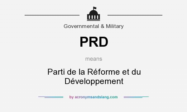 What does PRD mean? It stands for Parti de la Réforme et du Développement