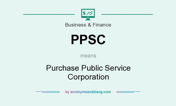 What does PPSC mean? It stands for Purchase Public Service Corporation