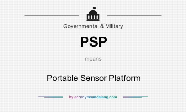 What does PSP mean? It stands for Portable Sensor Platform