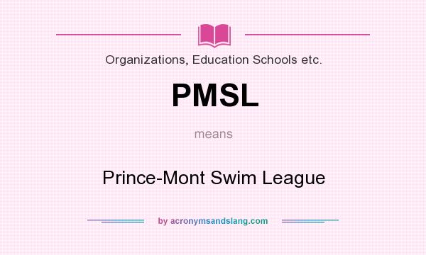 What does PMSL mean? It stands for Prince-Mont Swim League