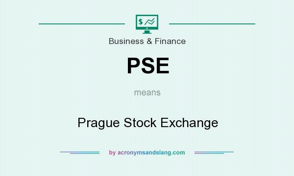 What does PSE mean? It stands for Prague Stock Exchange