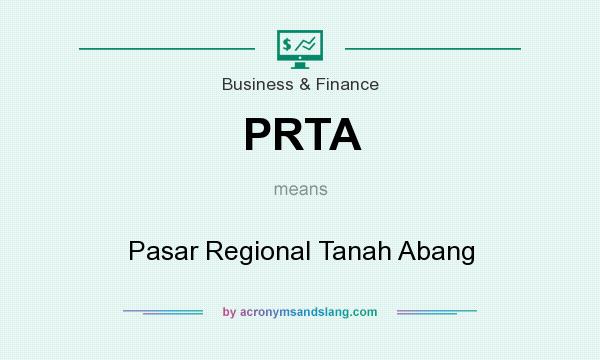 What does PRTA mean? It stands for Pasar Regional Tanah Abang
