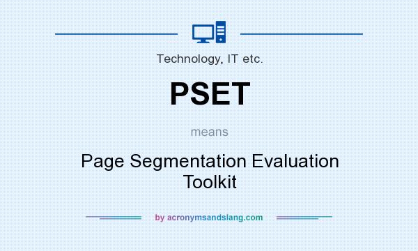 What does PSET mean? It stands for Page Segmentation Evaluation Toolkit