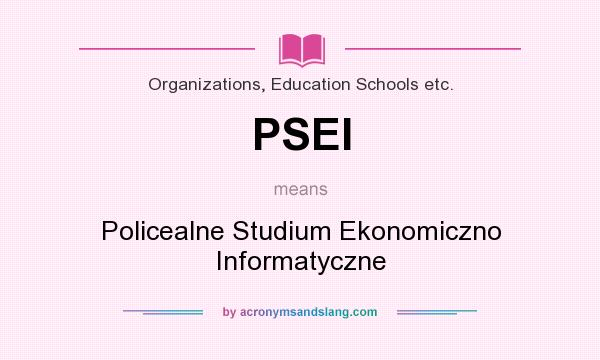 What does PSEI mean? It stands for Policealne Studium Ekonomiczno Informatyczne