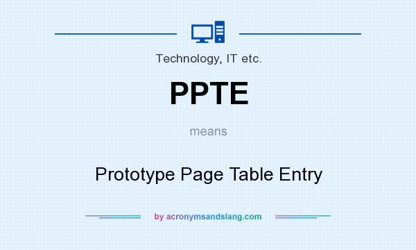 What does PPTE mean? It stands for Prototype Page Table Entry