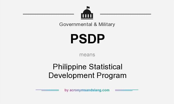 What does PSDP mean? It stands for Philippine Statistical Development Program