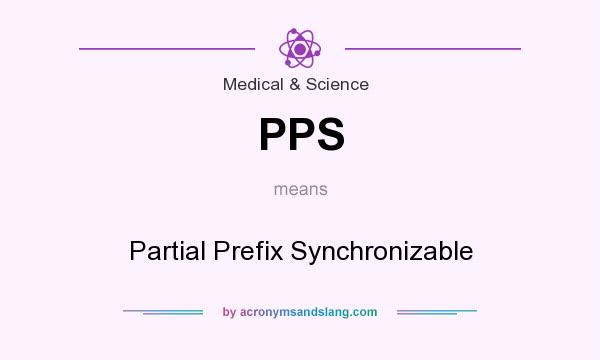 What does PPS mean? It stands for Partial Prefix Synchronizable