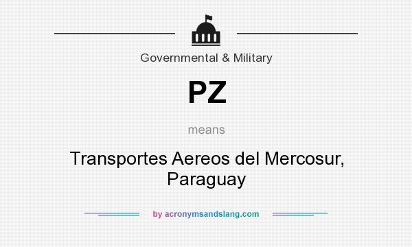 What does PZ mean? It stands for Transportes Aereos del Mercosur, Paraguay