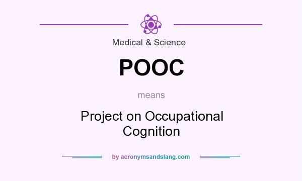 What does POOC mean? It stands for Project on Occupational Cognition