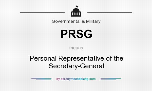 What does PRSG mean? It stands for Personal Representative of the Secretary-General