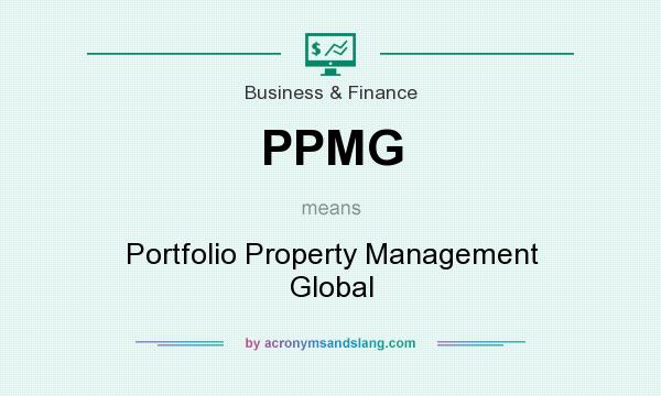 What does PPMG mean? It stands for Portfolio Property Management Global