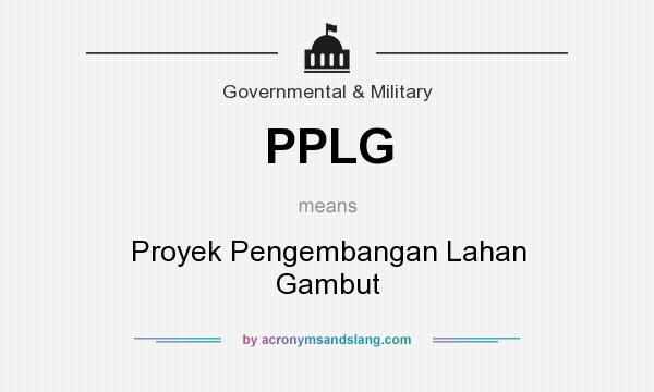 What does PPLG mean? It stands for Proyek Pengembangan Lahan Gambut