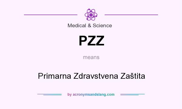 What does PZZ mean? It stands for Primarna Zdravstvena Zaštita