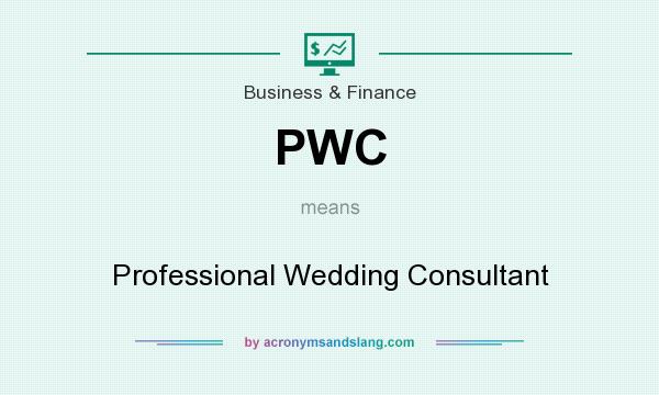 What does PWC mean? It stands for Professional Wedding Consultant