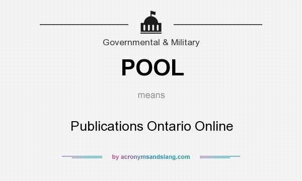 What does POOL mean? It stands for Publications Ontario Online