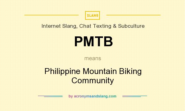 What does PMTB mean? It stands for Philippine Mountain Biking Community