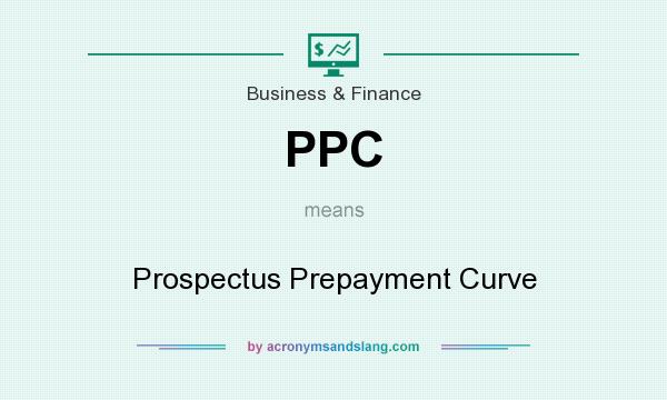 What does PPC mean? It stands for Prospectus Prepayment Curve