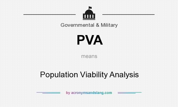 What does PVA mean? It stands for Population Viability Analysis
