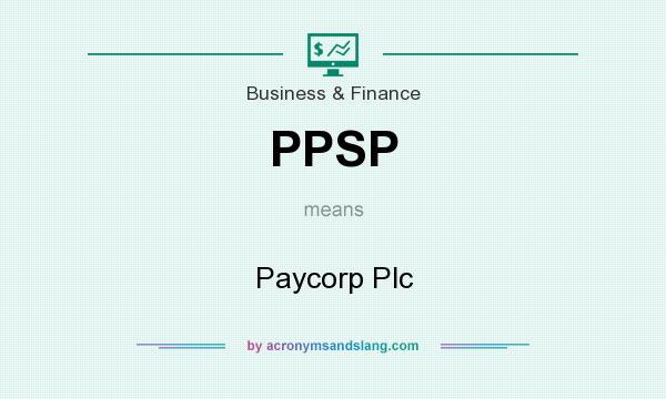 What does PPSP mean? It stands for Paycorp Plc