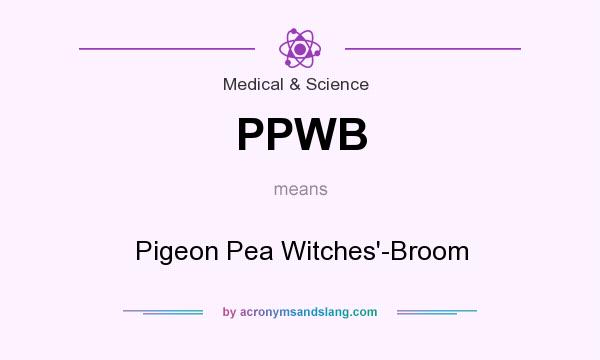 What does PPWB mean? It stands for Pigeon Pea Witches`-Broom