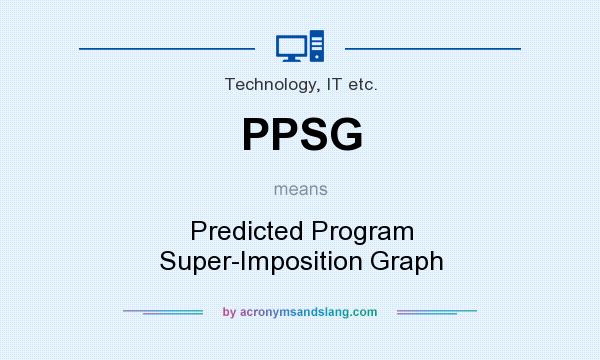 What does PPSG mean? It stands for Predicted Program Super-Imposition Graph
